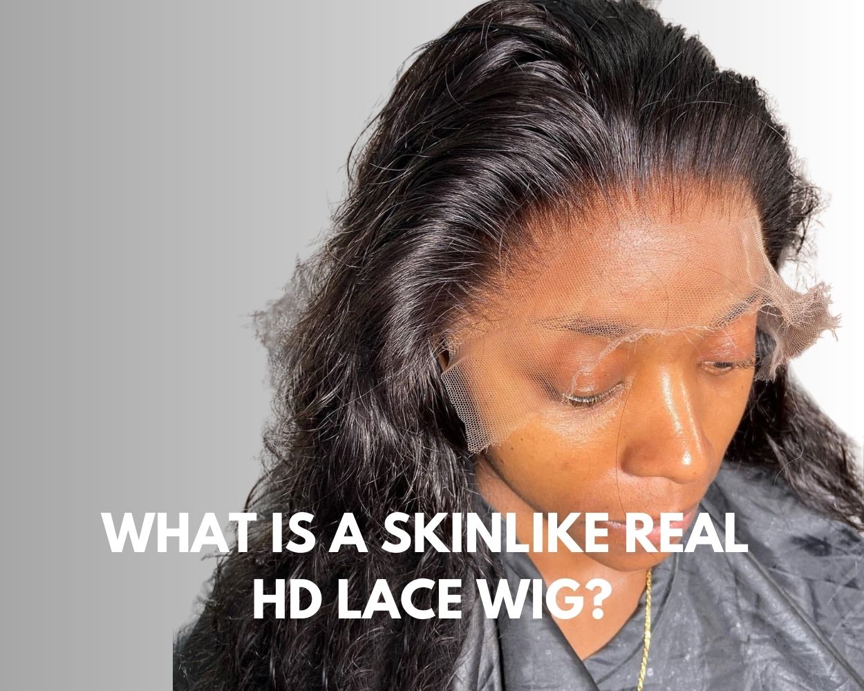 What is a SKINLIKE Real HD Lace Wig?