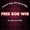 WOWANGEL Summer Mega Sale Special Offer - FREE Bob Wig