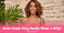 Does Gayle King Really Wear a Wig? Here’s the truth - wowangel