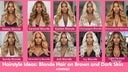 Hairstyle Ideas: Blonde Hair on Brown and Dark Skin - wowangel
